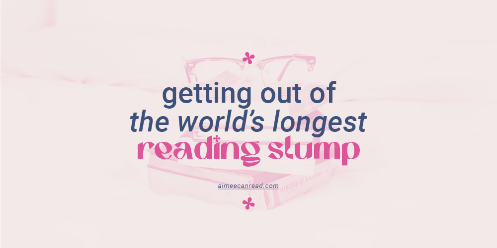 getting out of a reading slump