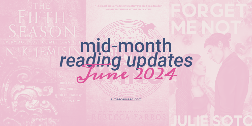 Chunky Fantasies and Romance Books (June Mid-Month Reading Update)